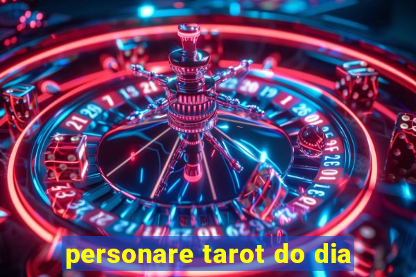 personare tarot do dia